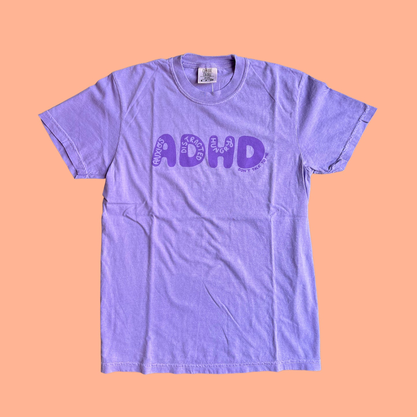 ADHD - Comfort Colors - T-Shirt