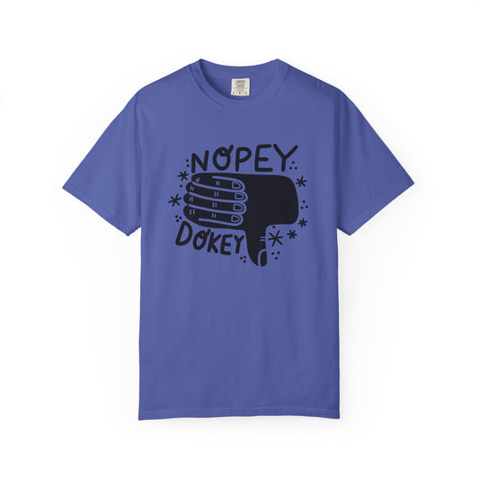 Nopey Dokey - T-Shirt