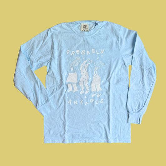 Probably Anxious - Comfort Colors - Long Sleeve T-Shirt