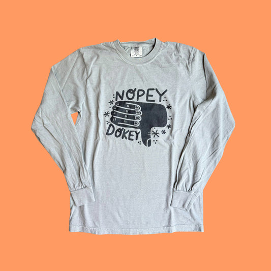 Nopey Dokey - Comfort Colors - Long Sleeve T-Shirt