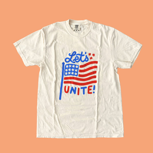 Let's Unite - Comfort Colors - T-Shirt