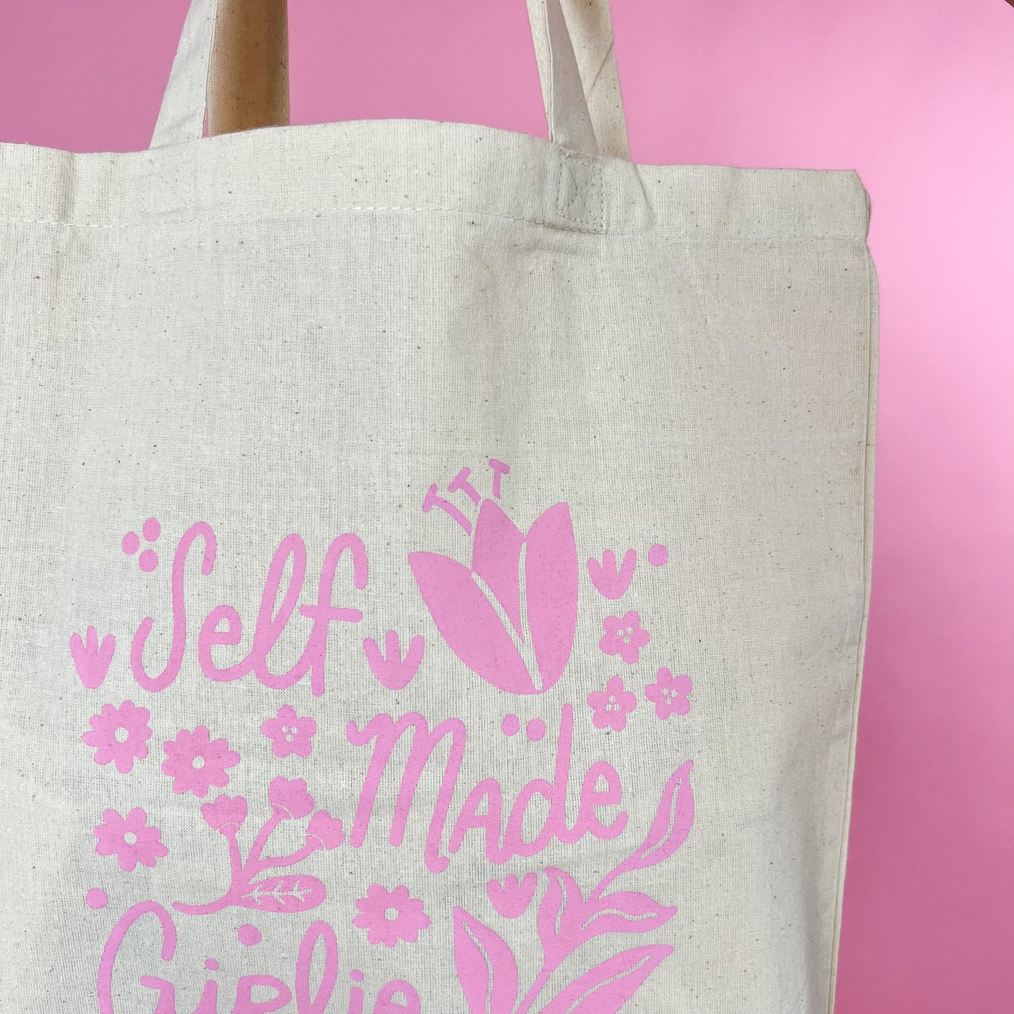 Self Made Girlie Tote Bag